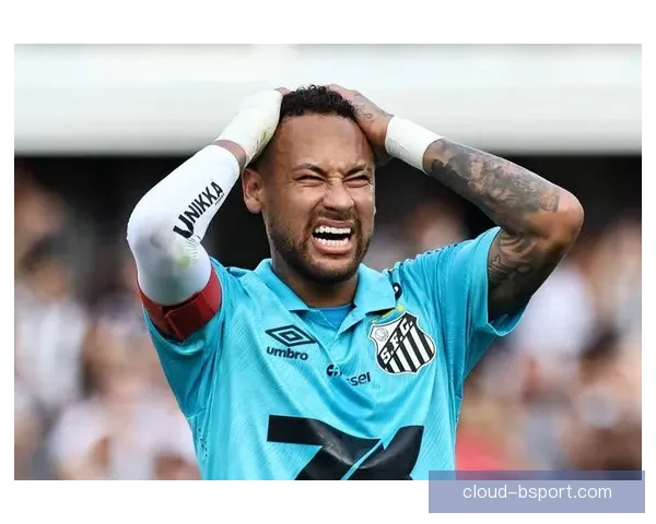 内马尔告别欧洲赛场重启生涯加盟沙特掀转会震撼潮