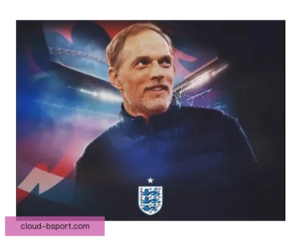 图赫尔正式签约成为英格兰足球队新任主帅开启新篇章 图赫尔正式签约成为英格兰足球队新任主帅开启新篇章