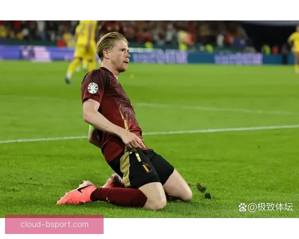 德布劳内因背部不适缺席比利时国家队三月集训